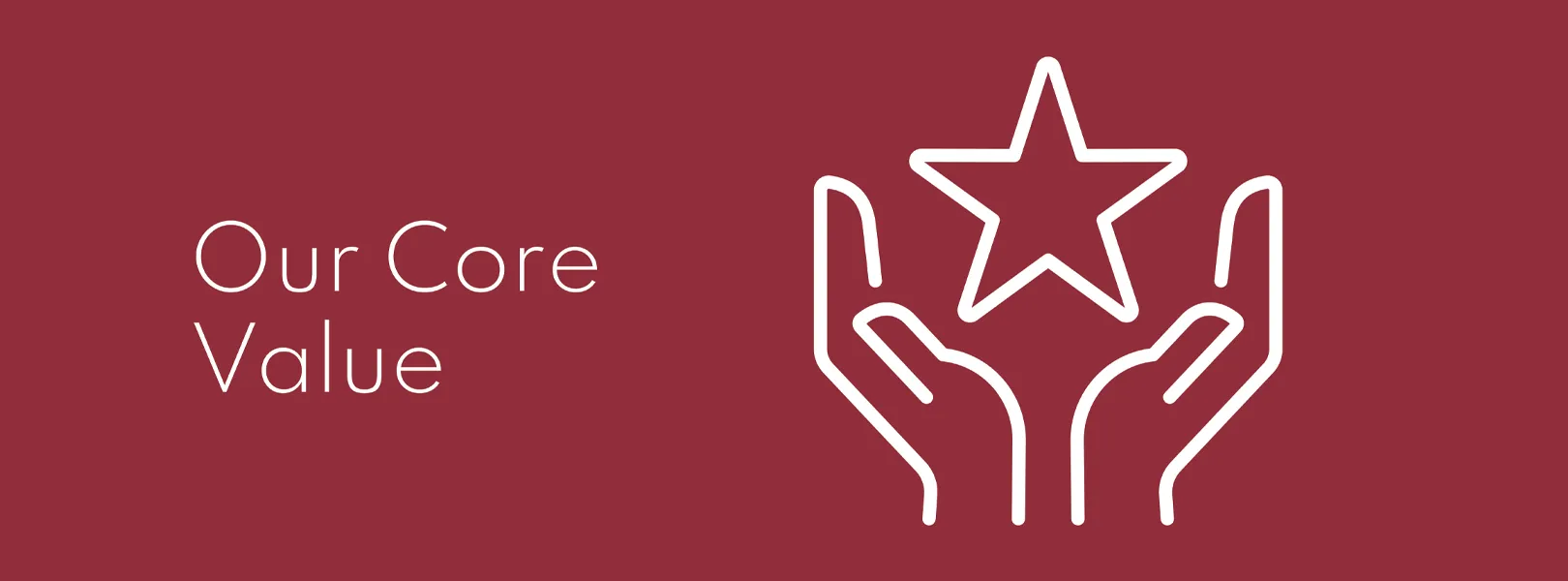 Our Core Value